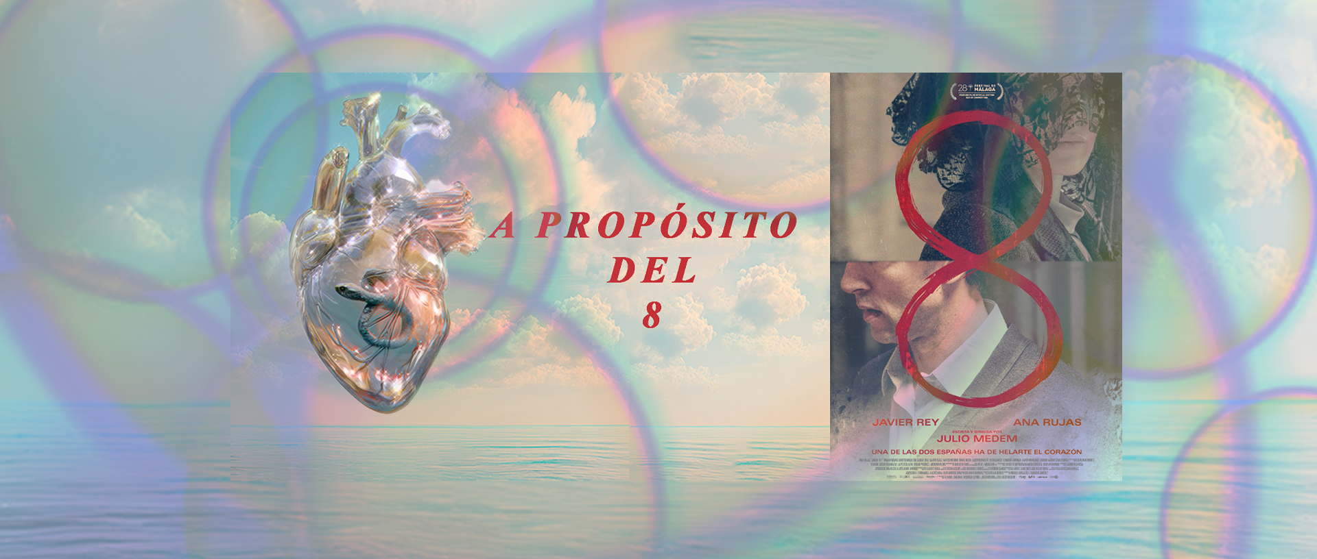 A propósito de 8 (2025) de Julio Medem.