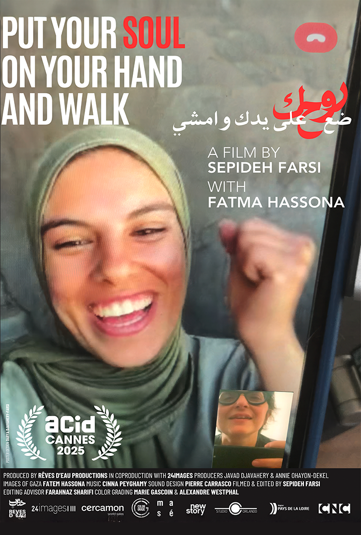 Put your soul on your hand and walk - Póster